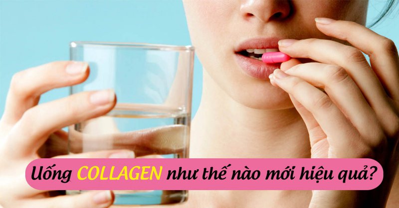 Uống collagen đúng cách