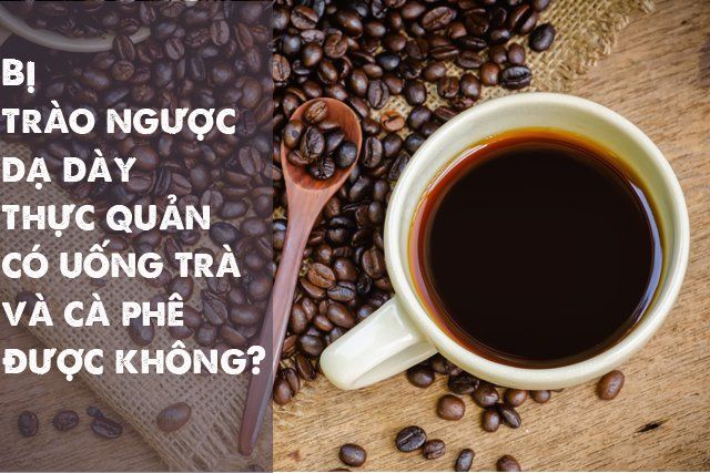 Trào Ngược Dạ Dày Uống Café Được Không? Khám Phá Sự Thật và Lời Khuyên