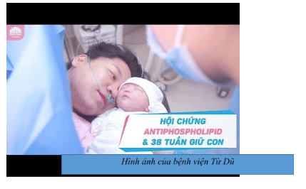 
Sản phụ mắc hội chứng kháng Phospholipid gây rối loạn đông máu
