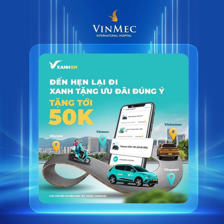 Giảm tới 50K khi đặt xe Xanh đón hoặc trả tại Vinmec