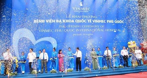 Khai trương Vinmec Phú Quốc - bệnh viện đạt chuẩn quốc tế đầu tiên tại đảo Ngọc