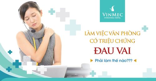 Đau vai do viêm gân - Chuyện thường ngày nơi văn phòng