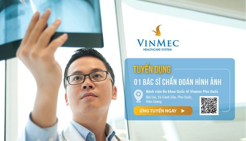 Vinmec Phú Quốc thông báo tuyển dụng Bác sĩ Chẩn đoán hình ảnh