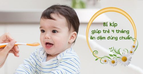 Bé 4 tháng rưỡi tuổi cho ăn dặm bằng bột ăn dặm vị ngọt được chưa?