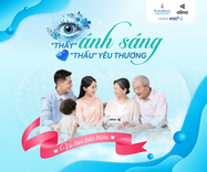 Chăm sóc đôi mắt mùa Vu lan, mắt “thấy” ánh sáng, tim “thấu” yêu thương