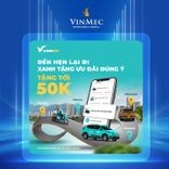 UP TO 50K DISCOUNT WHEN BOOKING A XANH SM TO PICK UP OR DROP OFF AT VINMEC