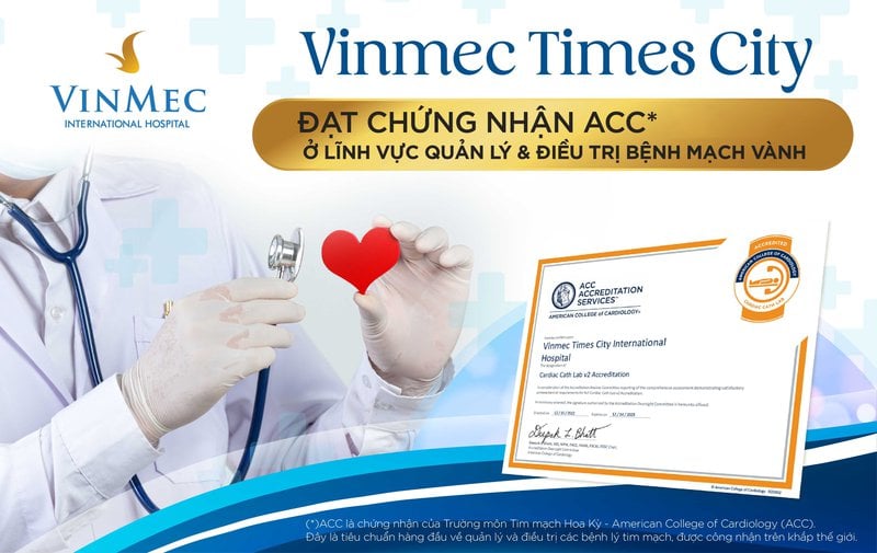 Vinmec Time City là đơn vị đạt chứng nhận ACC ở lĩnh vực quản lý & điều trị bệnh mạch vành